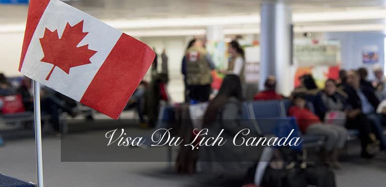 dịch vụ làm visa du lịch canada